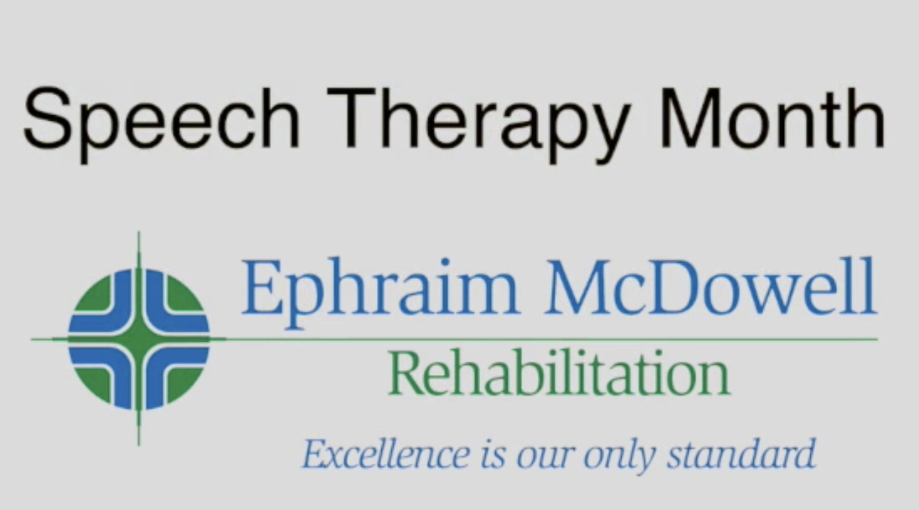 Speech Therapy Month Ephraim McDowell Health