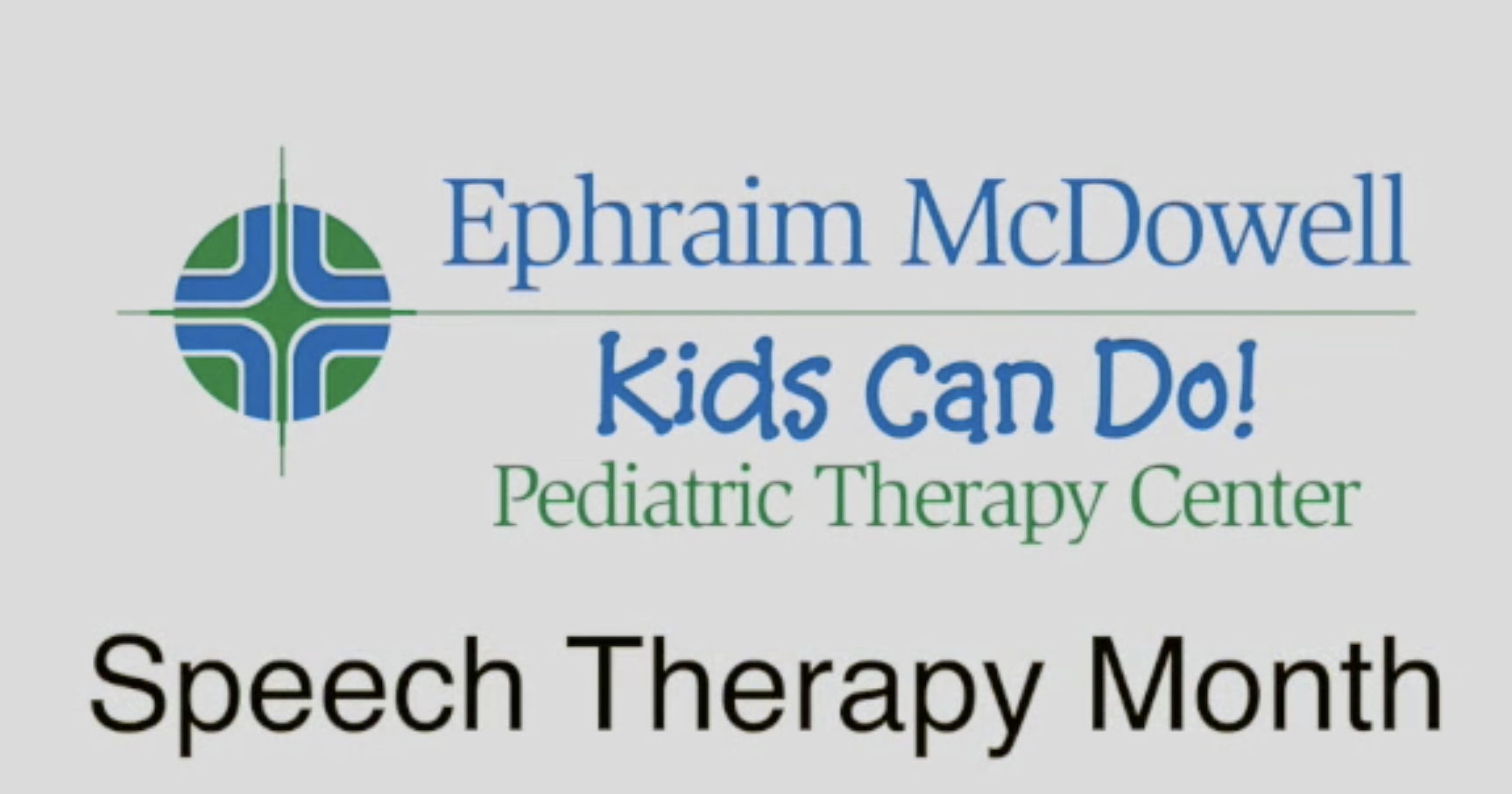 Speech Therapy Month Ephraim McDowell Health